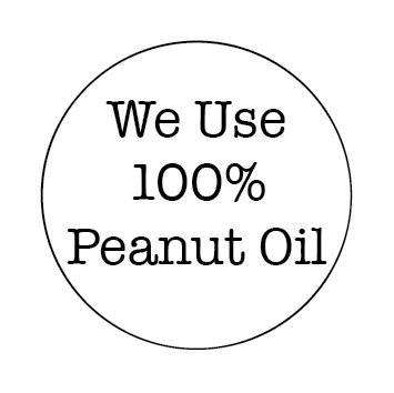 "we use 100% peanut oil"
